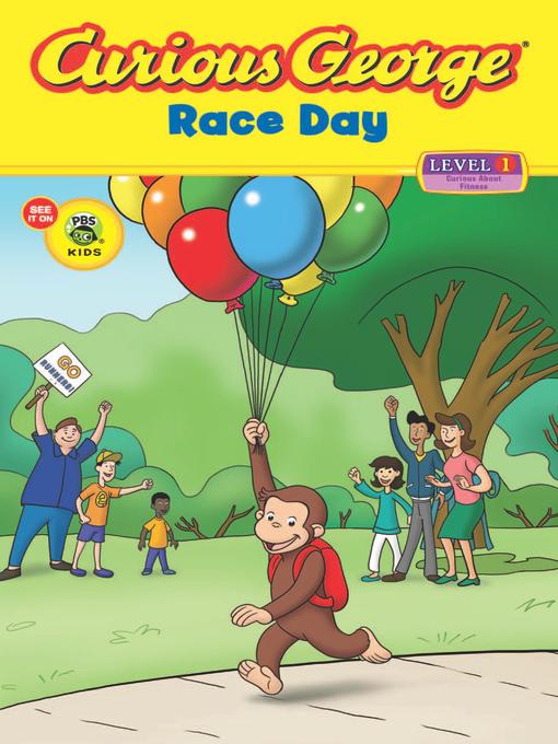 Title details for Curious George Race Day by H. A. Rey - Available